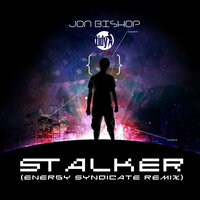 Stalker - Jon Bishop & Energy Syndicate