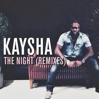 The Night - Kaysha