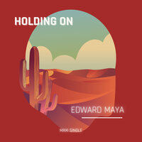 Holding on (Extended) - Edward Maya & Violet Light