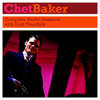 Lover Man - Chet Baker & Dick Twardzik & Caterina Valente
