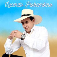 Cañacito - Lucerito Piobambino