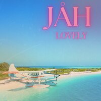 Lovely - Jah & Jeffrey Aaron Halsey
