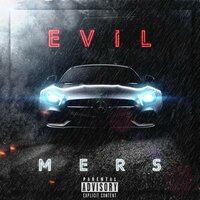 Mers - Evil