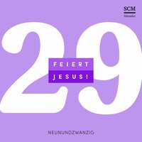 Das bist du für mich - Feiert Jesus! & Michael Janz