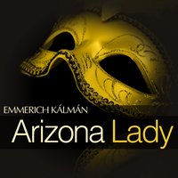 Arizona Lady: Act II - " So ein Rennen, das war noch nicht da " - Sinfonieorchester des Bayerischen Rundfunks & Benno Kusche & Willy Hofmann & Herbert Ernst Groh & Werner Schmidt-Boelcke & Brigitte Mira & Имре Кальман