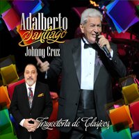 Anacaona - Adalberto Santiago & Johnny Cruz