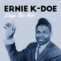 Hotcha Mama - Ernie K. Doe
