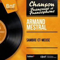 Le chant du départ - Armand Mestral & Jacques-Henry Rys et son orchestre