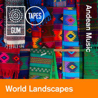Ancient Cuzco - Gum Tapes