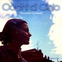 Occhi di cielo - Giovanni Caviezel