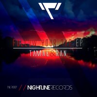 Follow Your Dreams - Tamal&Ran