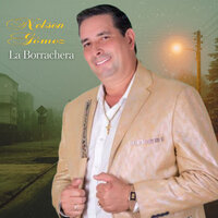 La Borrachera - Nelson Gómez