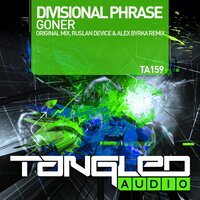 Goner - Divisional Phrase & Ruslan Device & Alex Byrka