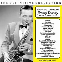 Don't Be That Way - Jimmy Dorsey And His Orchestra