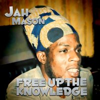 Got to Be True - Jah Mason