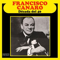 En Esta Tarde Gris - Francisco Amor & Francisco Canaro