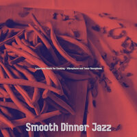 Superlative Ambience for Organic Coffee - Smooth Dinner Jazz
