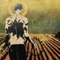 We've Got Something - Penny & Sparrow