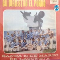 El Tigre Mono - Banda 19 de Marzo de Laguneta