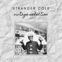 When the party is over - Stranger Cole