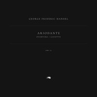 Ariodante, HWV 33: Overture - Георг Фридрих Гендель & Classical Archive Stereo Arts