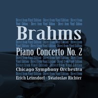 Piano Concerto No. 2, in B-Flat Major, Op. 83: III. Andante - Святослав Рихтер & Chicago Symphony Orchestra & Erich Leinsdorf & Chicago Symphony Orchestra, Erich Leinsdorf, Sviatoslav Richter & Иоганнес Брамс