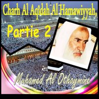 Charh Al Aqîdah Al Hamawiyyah, Partie 2, Pt.5 - Muhamed Al Othaymine