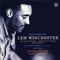 Bob's Blues - Lem Winchester & Richard Wyands & George Duvivier & Roy Haynes & Oliver Nelson & Etta Jones