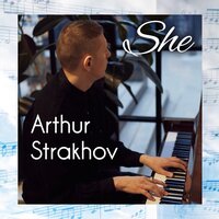 SHE - Arthur Strakhov