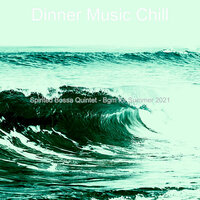 Hip Moods for Classy Restaurants - Dinner Music Chill