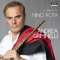 Rota: Fantasia (From the Film "Amarcord") [Arr. S. Nanni for Flute and Ensemble] - Andrea Griminelli & Stefano Nanni & Luciano Zadro & Stefano Travaglini & Gianluca Nanni