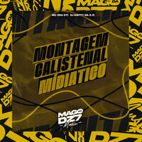 Montagem Calistenal Mídiatico - MC EDU 011 & DJ GAFTY DA ZO