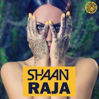 Raja - Shaan