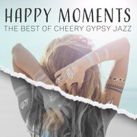 Smooth Gypsy Jazz - Positive Attitude Music Collection
