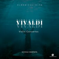 Adagio Ii  - Concertos For Violin - Classical Hits & Schola Camerata