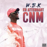 Nouvel Arrivage - W.B.K