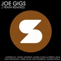 J Train - Joe Gigs