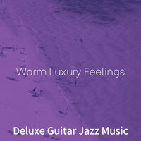 Fantastic - Deluxe Guitar Jazz Music