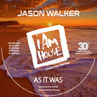 As It Was - Jason Walker & DJ Strobe