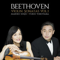 Beethoven: Violin Sonata No. 9 in A Major, Op. 47 "Kreutzer" - 2. Andante con variazioni - Mariko Senju & Yukio Yokoyama & Ludwig van Beethoven