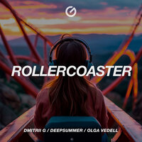 Rollercoaster - Dmitrii G & DeepSummer & Olga Vedell