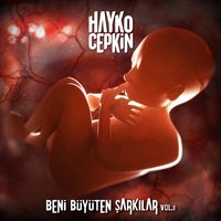 Ağla Sevdam - Hayko Cepkin