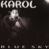 Blue Sky - Karol