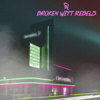 Fearless - Broken Witt Rebels