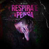 Respira e Pensa - Black Akin & Prodmelo!