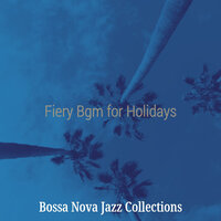 Bubbly Moods for Beaches - Bossa Nova Jazz Collections