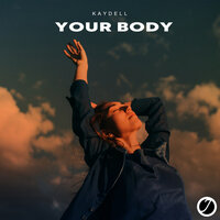 Your Body - Kaydell
