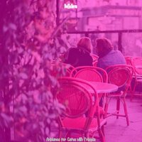 Tremendous Ambiance for Organic Coffeehouses - Bossa Nova