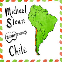 Prelude to Chile - Michael Sloan