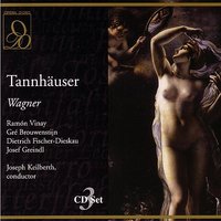 Wagner: Tannhauser: Willkommen, ungetreuer Mann! - Venus, Wolfram, Tannhauser, Chorus - Рихард Вагнер & Dietrich Fischer-Dieskau & Bayreuth Festival Chorus & Joseph Keilberth & Ramon Vinay & Herta Wilfert